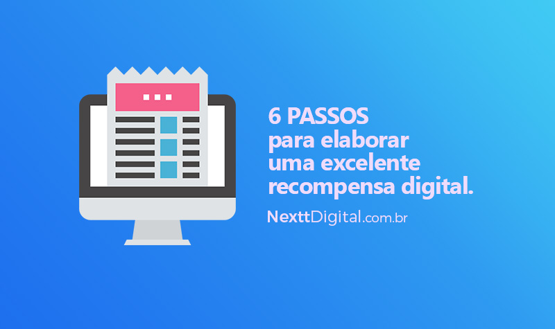 6 passos para elaborar uma excelente recompensa digital